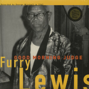 Furry Lewis - Good Morning Judge (LP & Download)