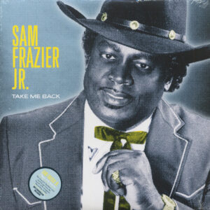 Sam Frazier Jr. - Take Me Back (LP & MP3 Download)