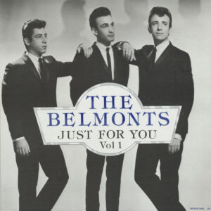 The Belmonts - Just For You Vol.1 (LP)