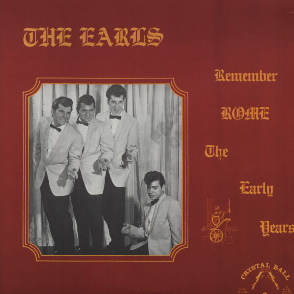 The Earls - Remember Rome - The Early Years (LP)