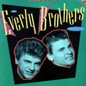 The Everly Brothers - The Everly Brothers Collection