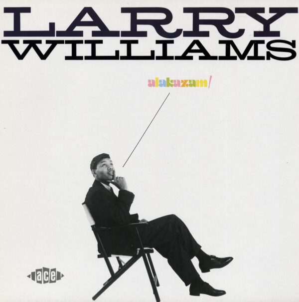 Larry Williams - Alacazam - Specialty Recordings