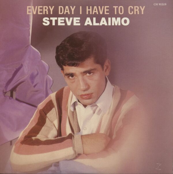 Steve Alaimo - Everyday I Have To Cry (LP)