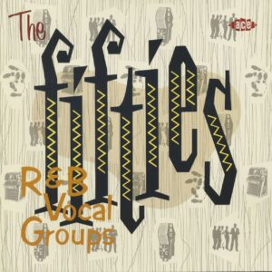 Various - The Fifties R&B Vocal Groups