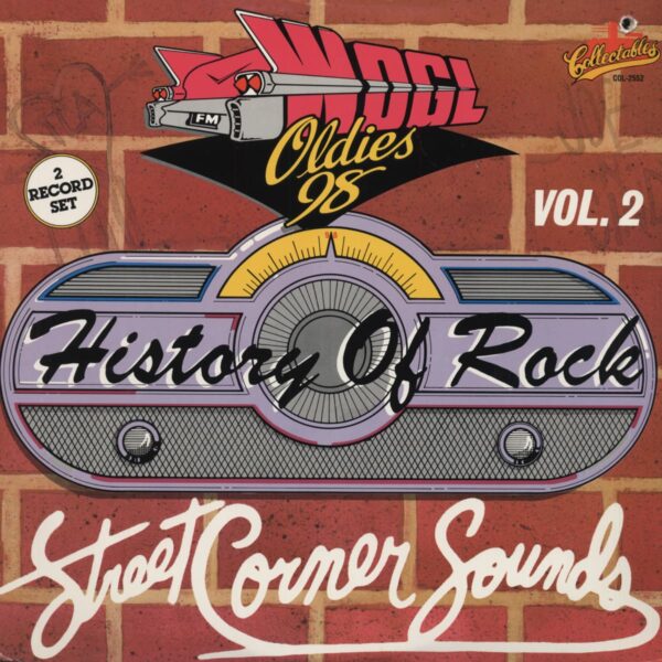 Various - WOGL-Oldies 98 Presents - History Of Rock And Roll - Street Corner Sounds (2-LP - Cut-Out)