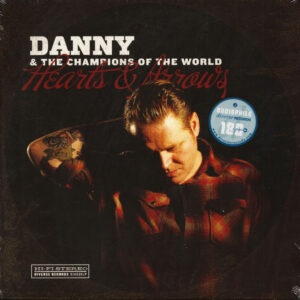 Danny & The Champions Of The World - Hearts And Arrows (LP