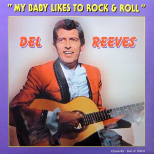 Del Reeves - My Baby Likes To Rock & Roll (LP)