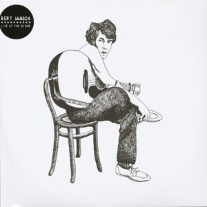 Bert Jansch - Live At The 12 Bar (LP)