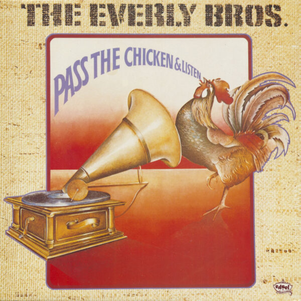 The Everly Brothers - Pass The Chicken And Listen (LP)