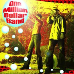 ONE MILLION DOLLAR BAND - Pig N Pearls