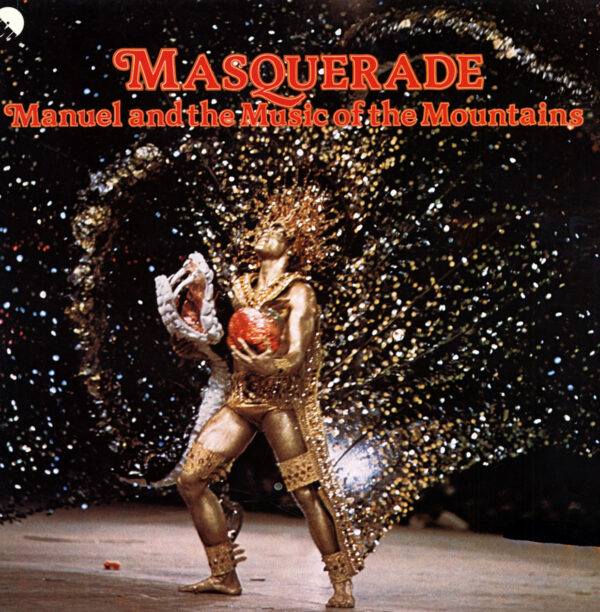 Manuel & The Music Of The Mountains - Masquerade