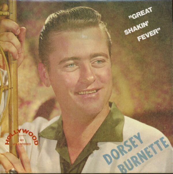 Dorsey Burnette - Great Shakin' Fever (LP)