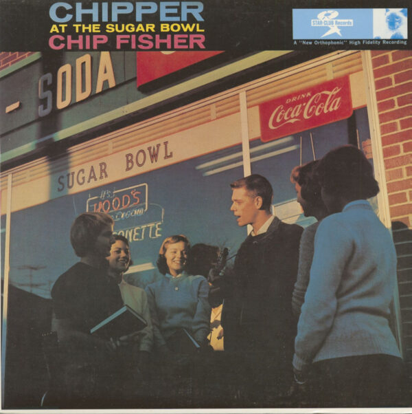 Chip Fisher - Chipper At The Sugar Bowl (LP)