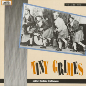 Tiny Grimes And His Rockin' Highlanders - Tiny Grimes And His Rocking Highlanders Vol.2 (LP)