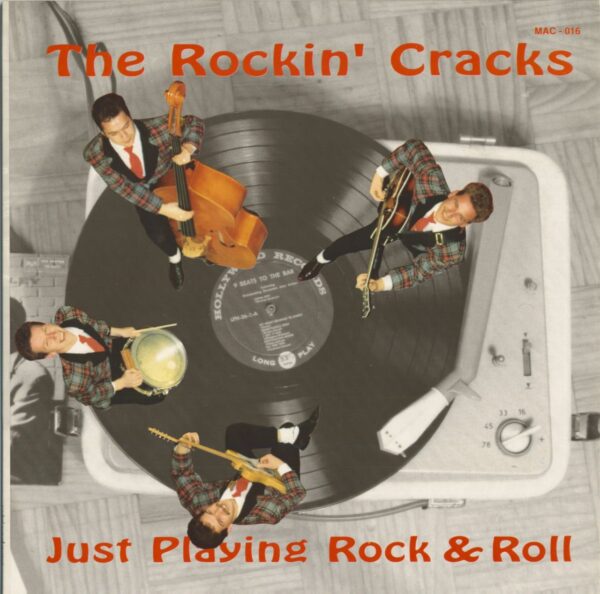 The Rockin' Cracks - Just Playing Rock & Roll