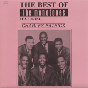 The Monotones - The Best Of The Monotones feat. Charles Patrick (LP)