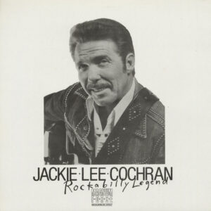 Jackie Lee Cochran - Rockabilly Legend (LP)