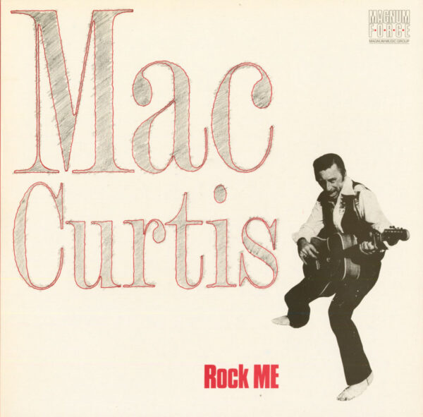 Mac Curtis - Rock Me (LP)