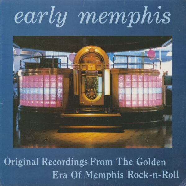 Various - Early Memphis - Golden Era Of Memphis Rock & Roll (LP)