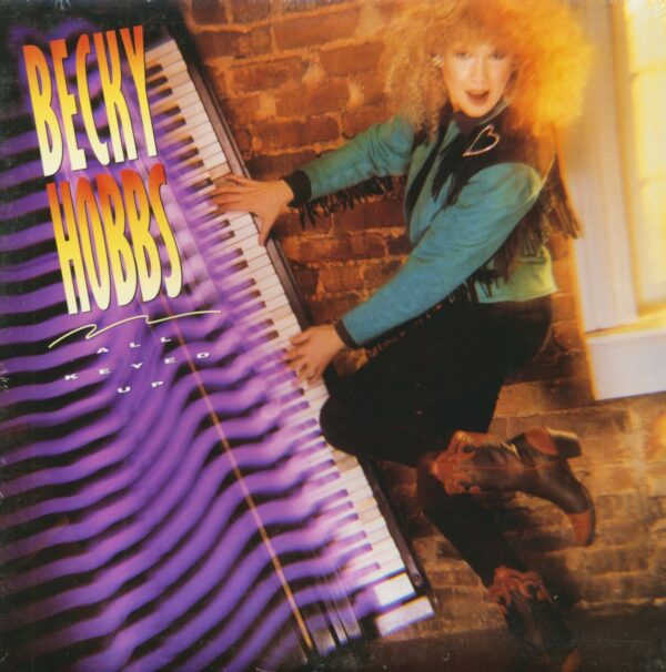 Becky Hobbs - All Keyed Up (LP)