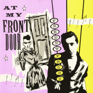 Freddy Frogs - At My Front Door (LP)