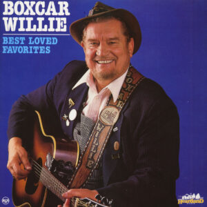 Boxcar Willie - Best Loved Favorites (LP)