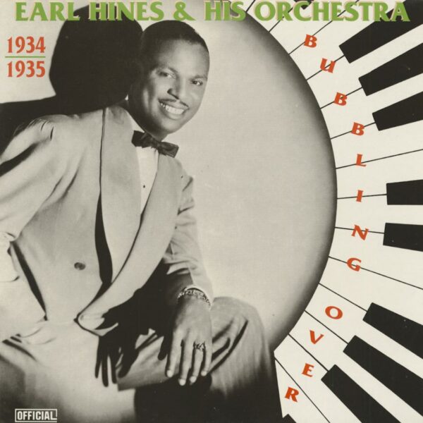 Earl Hines - Bubbling Over - 1934-1935 (LP)