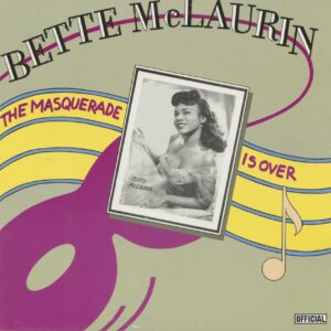 Bette McLaurin - The Masquerade Is Over (LP)