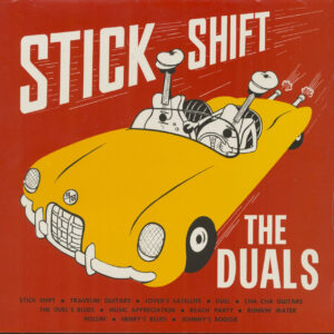 The Duals - Stick Shift (LP)