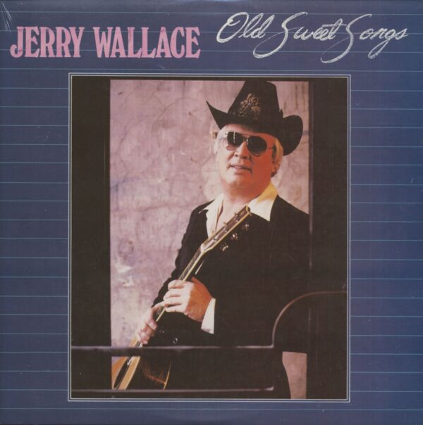 Jerry Wallace - Old Sweet Songs (LP)