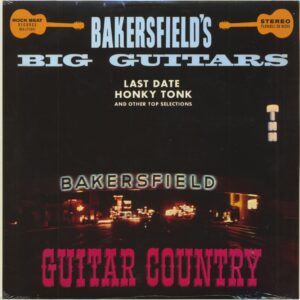 Bakersfield's Big Guitars - Bakersfield's Big Guitars - Guitar Country (LP)