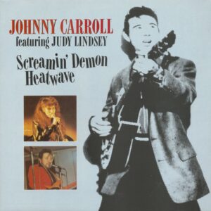 Johnny Carroll - Screamin Demon Heatwave (LP)