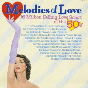 Various - Melodies Of Love - 16 Million Selling Love Songs Of The 50s (LP)