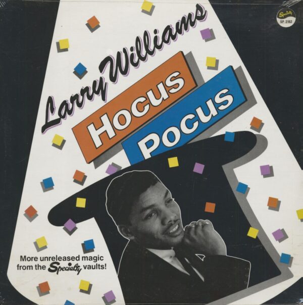 Larry Williams - Hocus Pocus - More Unreleased Magic Vaults From Specialty (LP)