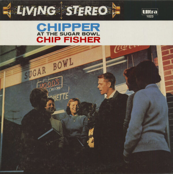 Chip Fisher - Chipper At The Sugar Bowl - Stereo (LP)