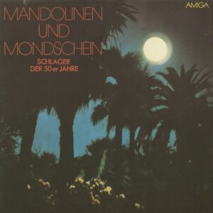 Various - Mandolinen und Mondschein (LP)