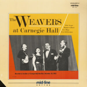 The Weavers - The Weavers At Carnegie Hall (LP)