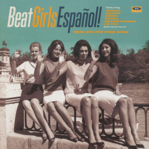 Various - Beat Girls Español! 1960s She-Pop From Spain (LP)