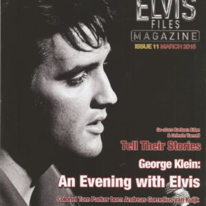 Elvis Presley - The Elvis Files Magazine #11 - March 2015