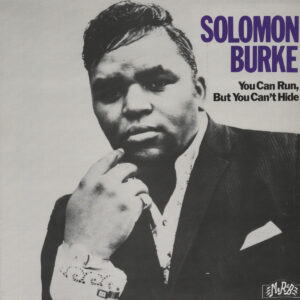 Solomon Burke - You Can Run