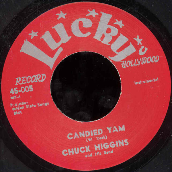 Chuck Higgins - Candied Yam - Greasy Pig 7inch