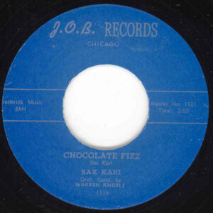 Sax Kari - Chocolate Fizz - Goldie The Green Eyed... 7inch