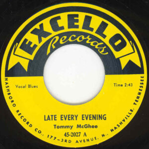 Tommy McGhee - Late Every Evening b-w Poppin' 7inch