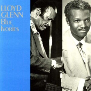 Lloyd Glenn - Blue Ivories (LP)