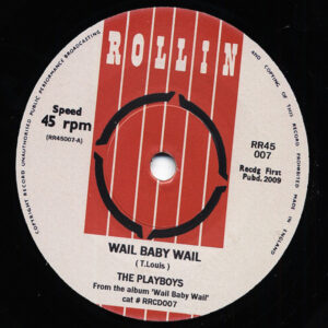 The Playboys - Wail Baby Wail - Come Back Baby 7inch