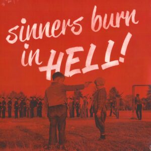 Various - Sinners Burn In Hell! Vol.1 (180g Vinyl)