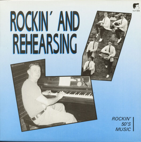 Various - Rockin' And Rehearsing - Rockin' 50's Music (LP)