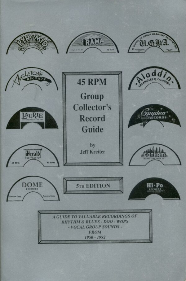 Jeff Kreiter - 45rmp Group Collector's Record Price Guide - 5th Edition