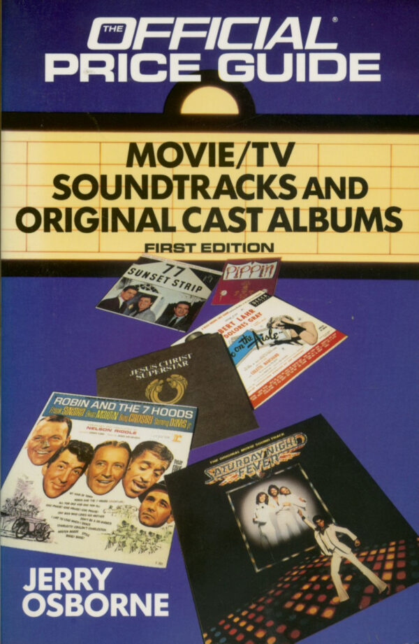 Jerry Osborne - Original Movie-TV Soundtracks and Original Cast Albums - First Edition