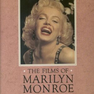 Marilyn Monroe - The Films of Marilyn Monroe by Richard Buskin